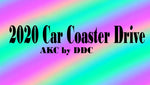 2020 Car coaster DDC drive