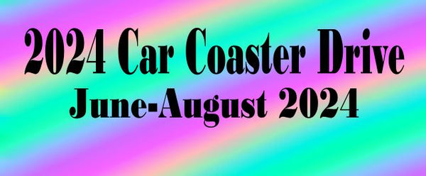 2024 Car Coaster June-August Drive