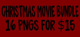 Christmas movie bundle PNG