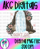 DFD Don't go chasing waterfalls PNG