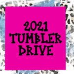 2021 Tumbler drive