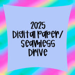 2025 Digital Paper/Seamless Drive