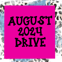 August 2024 Monthly Drive