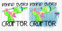 Behind every crafter PNG