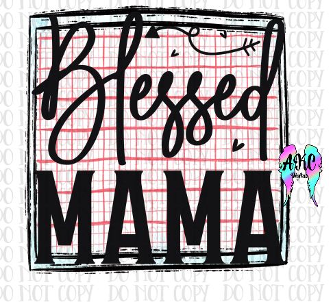 Blessed mama PNG