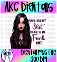 Don't like my shit PNG