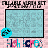 Hand drawn High Hopes Fillable Alpha PNG