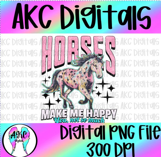 Horses make me happy PNG