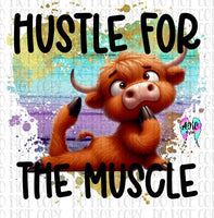 Hustle for the muscle PNG