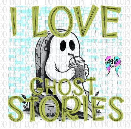 I love ghost stories PNG