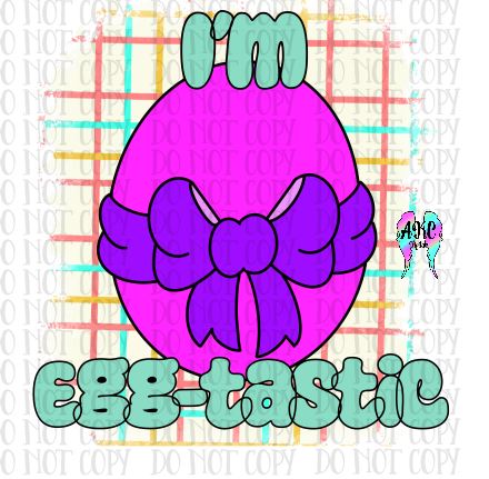 I'm eggtastic PNG