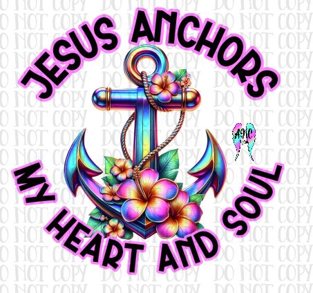 Jesus anchors my soul PNG