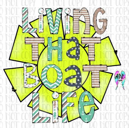 Living that boat life PNG