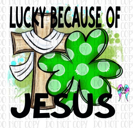 Lucky because of Jesus PNG
