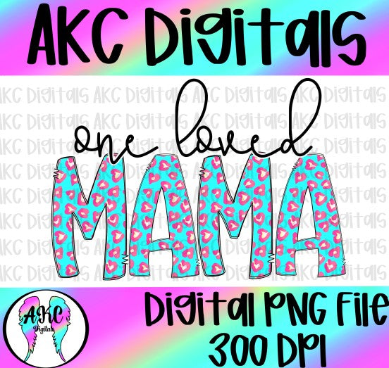 One loved mama PNG