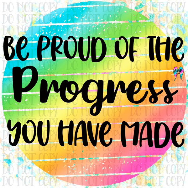 Progress Made Sign Progress you made PNG – AKC Embroidery and Digital Designs