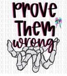 Prove them wrong PNG