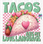 Tacos are my love language PNG
