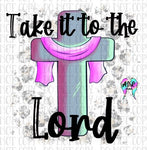 Take it to the lord PNG