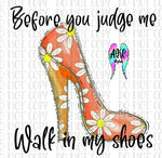 Walk in my shoes PNG