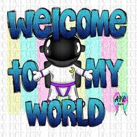 Welcome to my world PNG