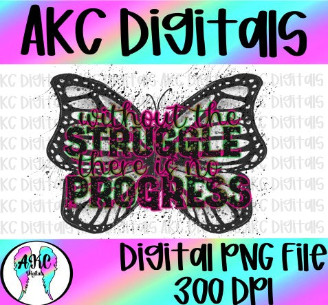 Without the struggle PNG
