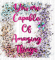 You are capable of amazing things PNG