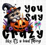 You say crazy like its a bad thing PNG