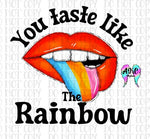 You taste like the rainbow PNG
