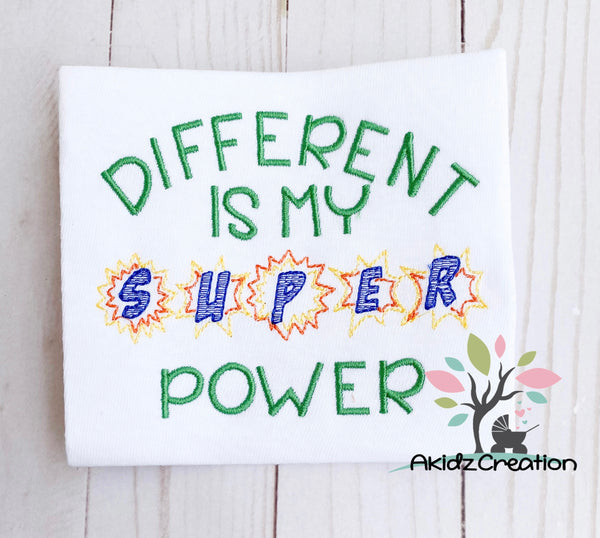 different is my super power embroidery design, super hero embroidery design, saying design