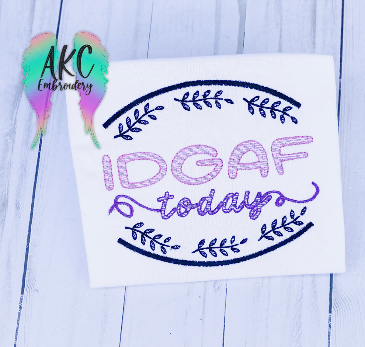 IDGAF 2023 – AKC Embroidery and Digital Designs