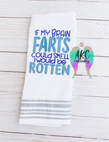 if brain farts could smell embroidery design, kitchen towel saying embroidery design, shirt sayings embroidery design, brain farts embroidery design