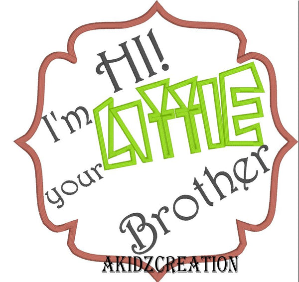 hi im your little brother, little brother embroidery design