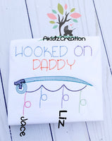 hooked on daddy embroidery design, fishing embroidery design, fishing pole embroidery design, fishing line embroidery design, sketch fishing pole embroidery design, sketch embroidery design, fishing embroidery design