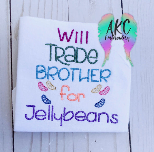 will trade brother for jelly beans embroidery design, easter embroidery design, jellybeans embroidery design,